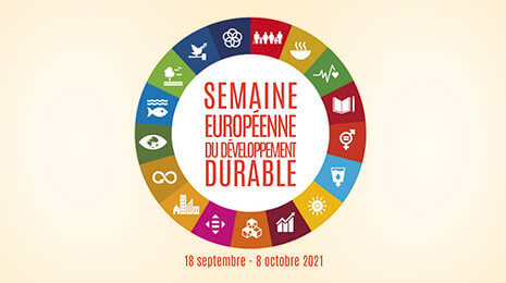 Semaine européenne du développement durable - 18 septembre au 8 octobre 2021