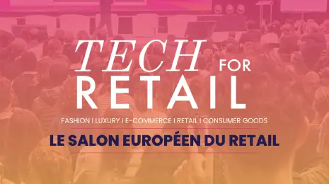 Tech For Retail 2023 : innovations technologiques et solutions éco-responsables